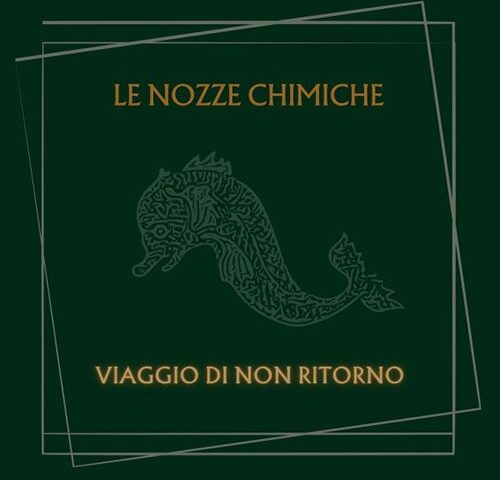 Le Nozze Chimiche: “Viaggio di non ritorno” è il nuovo singolo
