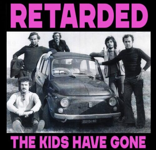 Retarded: “The Kids Have Gone” è il nuovo singolo