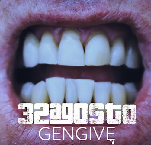 32agosto: “Gengive” è il nuovo singolo