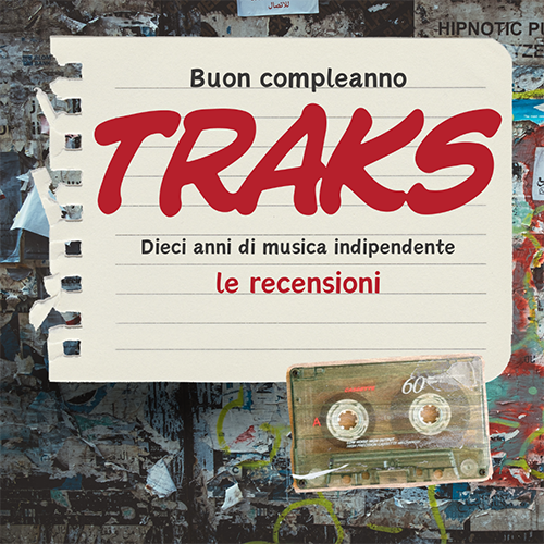 Auguri TRAKS le recensioni