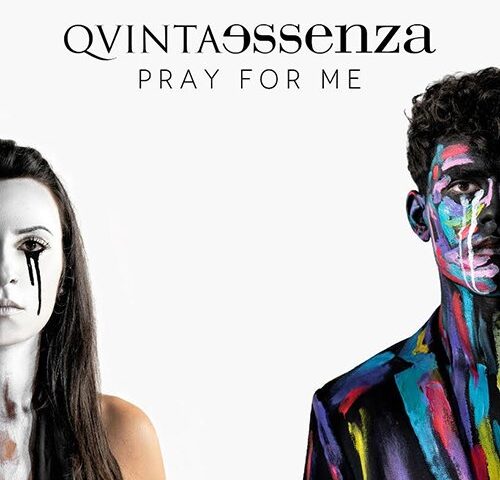 QuintaEssenza: “Pray For Me” è il nuovo video