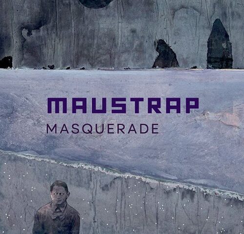 Maustrap: “Masquerade” è il primo singolo