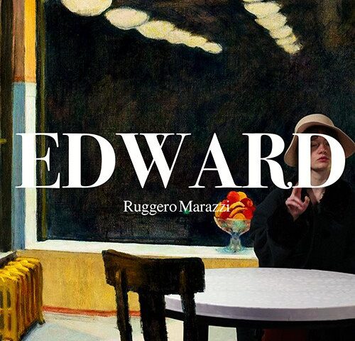 Ruggero Marazzi: “Edward” è il nuovo video
