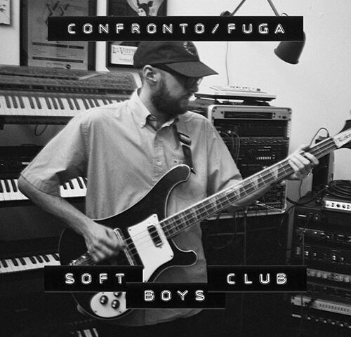 Soft Boys Club: “Confronto/Fuga” è il nuovo singolo