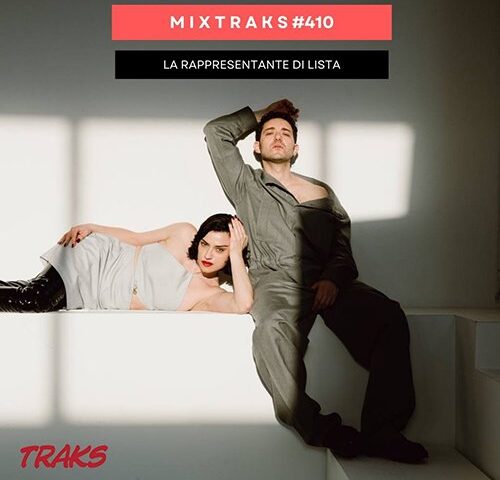 mixtraks #410: la playlist che sta bene, a parte la terza guerra mondiale