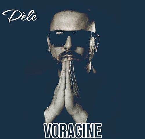 Dèlè: “Voragine” è il nuovo video
