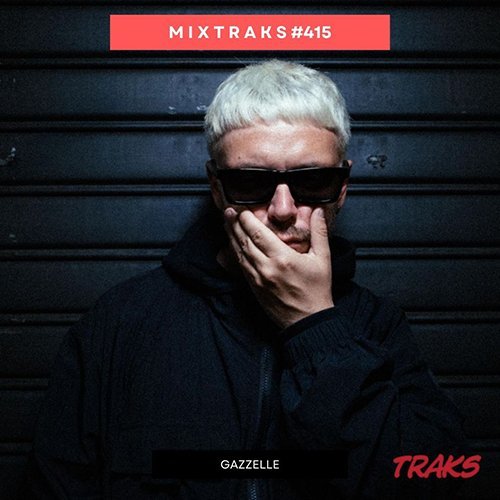 MIXTRAKS Gazzelle