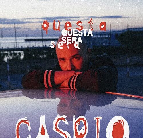 Caspio: “Questa sera” è il nuovo singolo