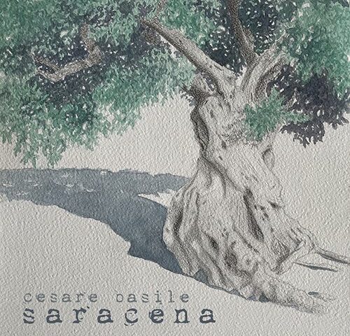 Cesare Basile, “Saracena”: la recensione