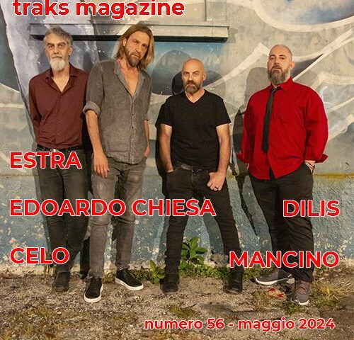 TRAKS MAGAZINE #56: Tutte le nostre interviste