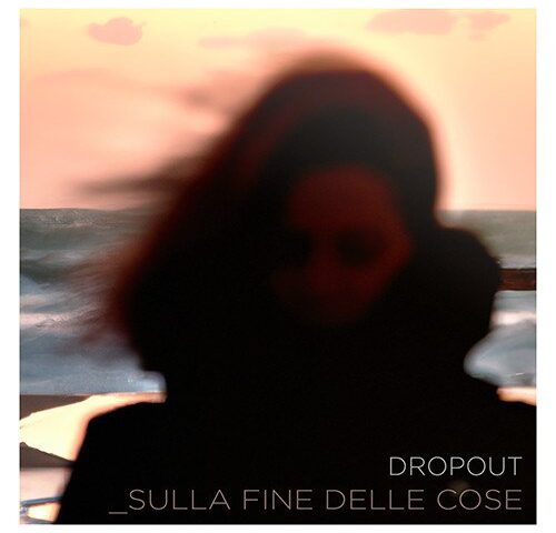 Dropout: “Le stesse cose” è il nuovo video
