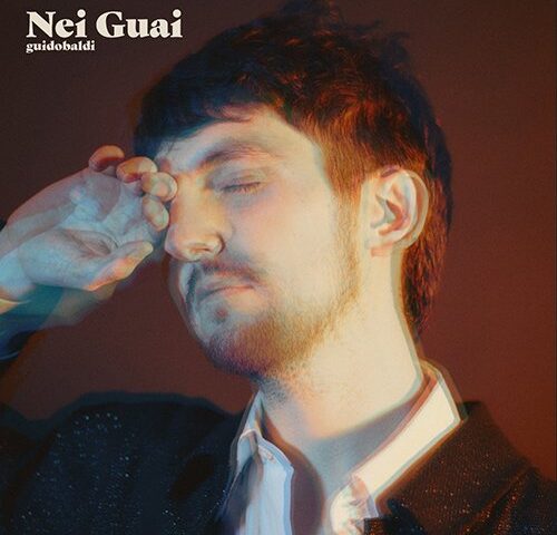 Guidobaldi: “Nei guai” è il nuovo singolo