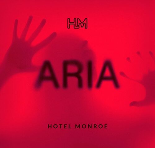 Hotel Monroe: “Aria” è il nuovo video