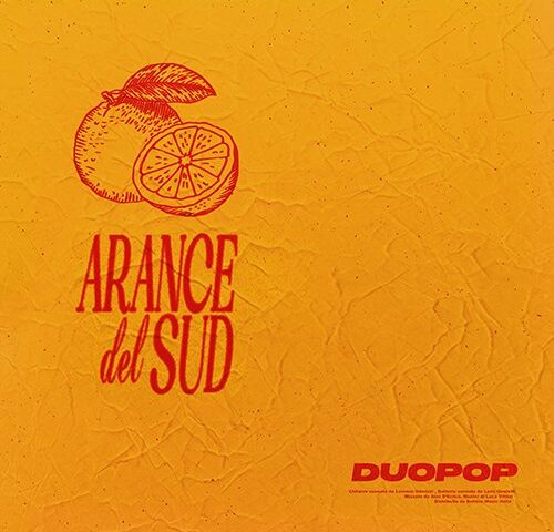 Duopop: “Arance del sud” è il nuovo singolo