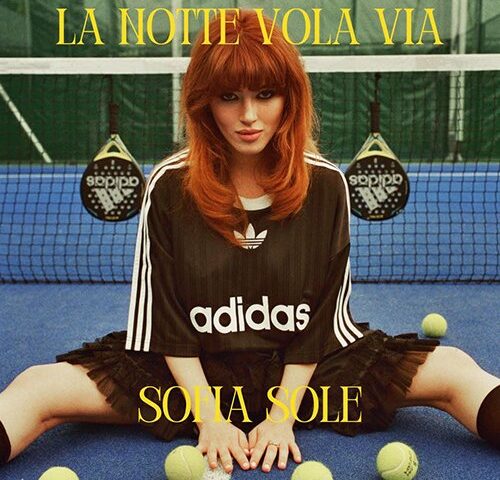 Sofia Sole: “La notte vola via” è il nuovo video