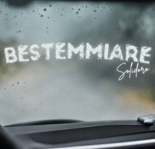 Solidoro: “Bestemmiare” è il nuovo singolo