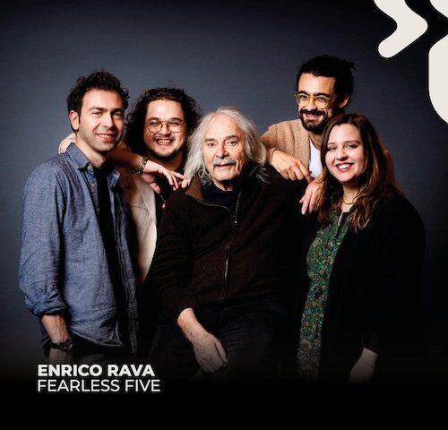 Enrico Rava, “Fearless Five”: la recensione