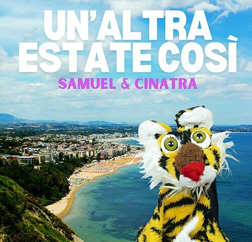 Samuel & Cinatra: “Un’altra estate così” è il nuovo video