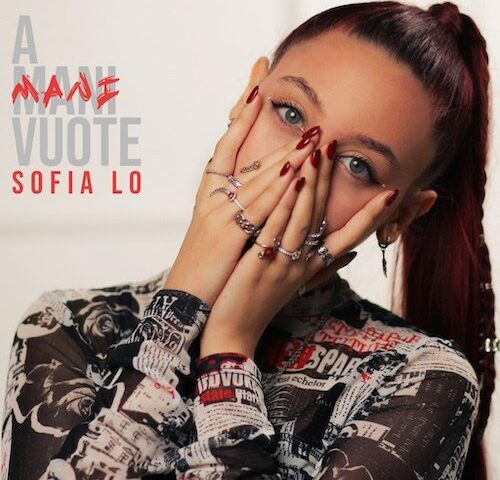 Sofia Lo: “A mani vuote” è il nuovo video