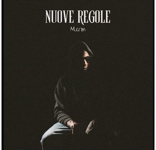 Meron: “Nuove regole” in anteprima esclusiva su TRAKS