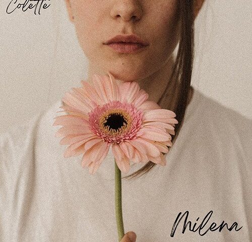 Colette: “Milena” è il nuovo singolo