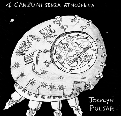 Jocelyn Pulsar, “4 canzoni senza atmosfera”: la recensione