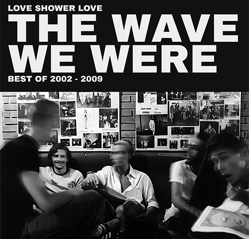 Love Shower Love, “The Wave We Were”: la recensione