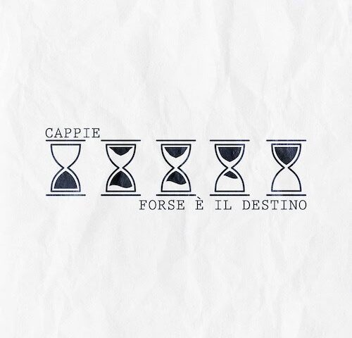 Cappie: “Forse è il destino” è il nuovo singolo