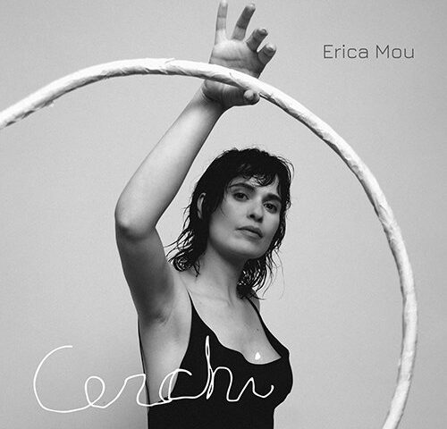 Erica Mou, “Cerchi”: la recensione