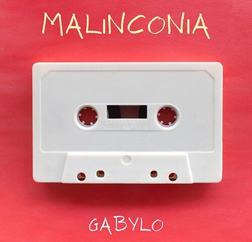Gabylo: “Malinconia” è il nuovo singolo