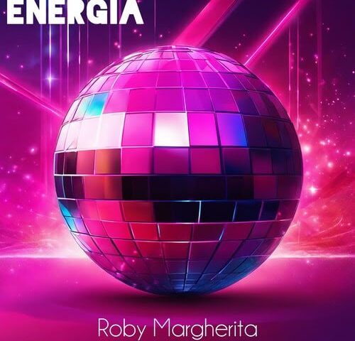 Roby Margherita: “Energia” è il nuovo singolo