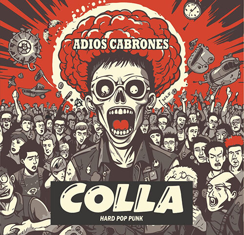 Colla, “Adios Cabrones”: la recensione