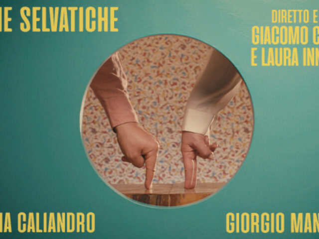 Giorgio Mannucci e Valeria Caliandro: “Anime selvatiche” è il nuovo video