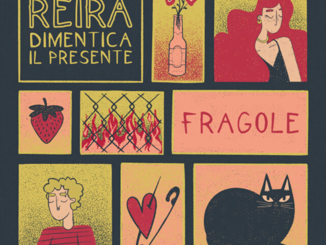 Reira Dimentica il Presente: “Fragole” è il nuovo singolo
