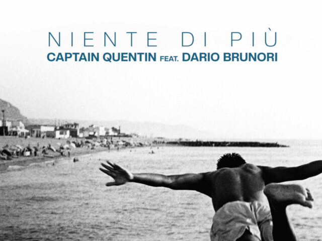 Captain Quentin feat. Brunori: “Niente di più” è il nuovo singolo