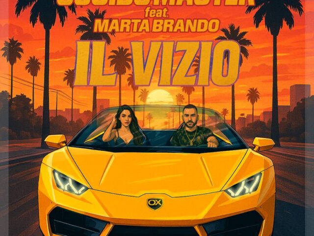 Ossido Master feat. Marta Brando: “Il Vizio” è il nuovo singolo