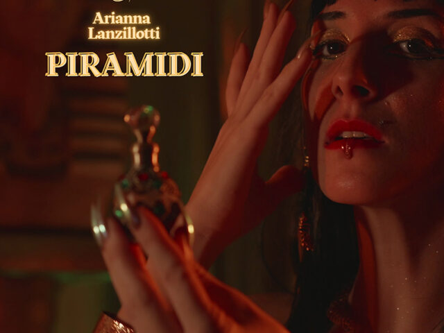 Arianna Lanzillotti: “Piramidi” è il nuovo video