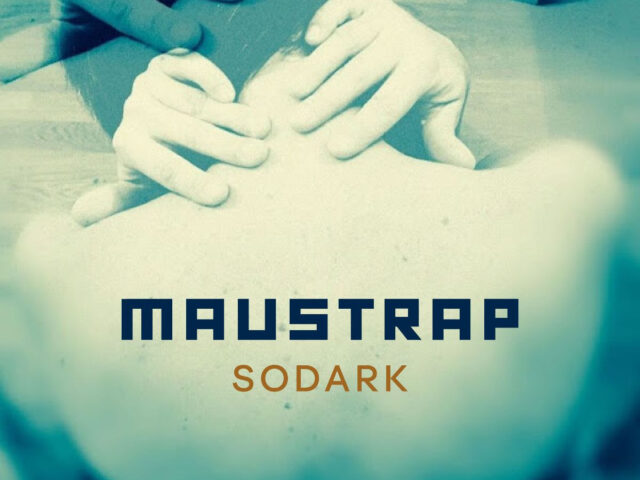 Maustrap: “Sodark” è il nuovo singolo e video