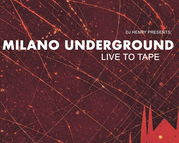 Milano Underground Live to Tape: il vinile in uscita il 21 febbraio