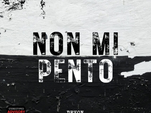 Devon: “Non Mi Pento” è il nuovo singolo