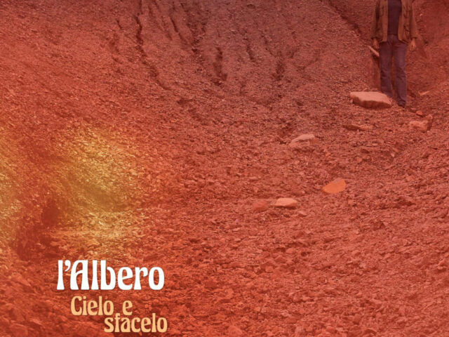 L’Albero, “Cielo e Sfacelo”: la recensione