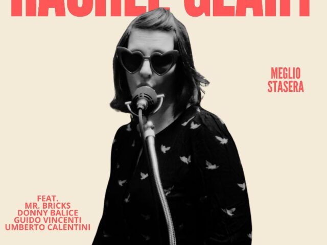 Rachel Geary: “Meglio Stasera” è il nuovo video