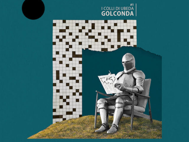 Golconda: “I colli di Ubeda” è il nuovo singolo