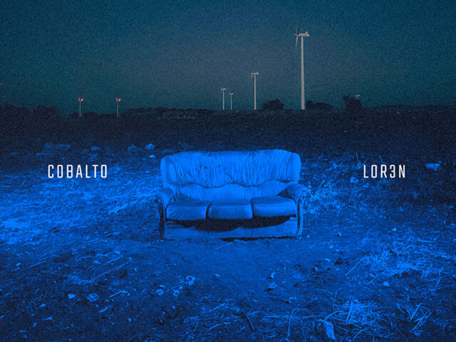 Lor3n: “Cobalto” è il nuovo video