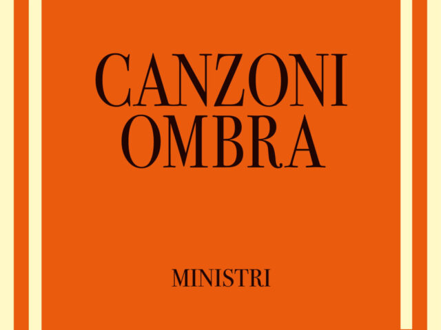 I Ministri, “Canzoni Ombra”: la recensione