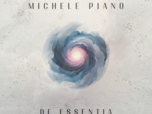 Michele Piano, “De Essentia”: la recensione
