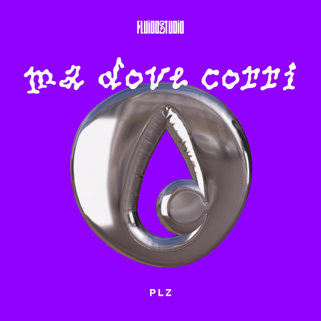 P L Z: “Ma dove corri” è il nuovo singolo