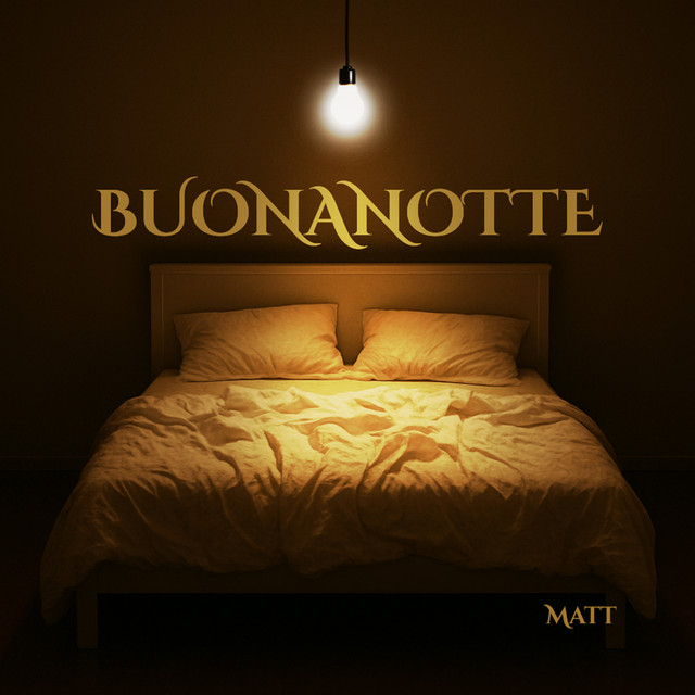 Matt: “Buonanotte” è il nuovo singolo