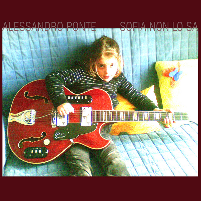 Alessandro Ponte: “Sofia non lo sa” è il nuovo singolo #tracciadelgiorno