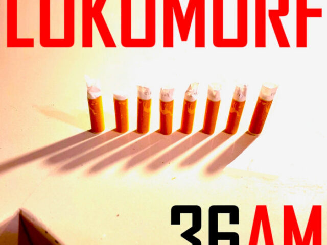 Lokomorf, “36AM”: la recensione